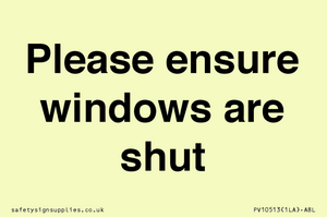 Please ensure windows are shut